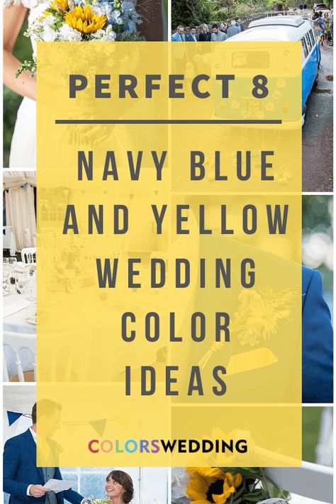 Colors Wedding | Rustic Blue and Yellow Wedding, Yellow Bridesmaid Dresses Navy And Marigold Wedding, Navy Blue And Yellow Centerpieces, Navy Blue And Yellow Wedding, Greek Wedding Theme, Burgundy And Navy Wedding, Blue And Yellow Wedding, Blue Yellow Weddings, Royal Blue Bridesmaids, Yellow Centerpieces