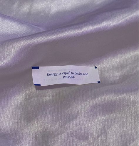 Energy is equal to a desire and purpose quote Good Fortune Quotes, Fortune Quotes, Fortune Cards, Good Fortune, Energy, Quotes