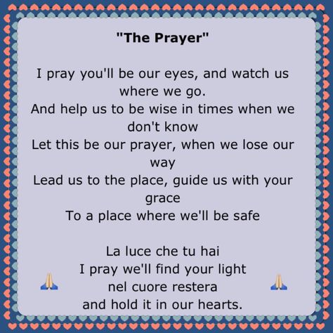 The Prayer-Celine Dion & Andrea Boccelli The Prayer Lyrics, The Prayer Celine Dion, Celine Dion Lyrics, English Prayer, Learning To Pray, Andrea Bocelli, Guitar Chords And Lyrics, Singing Lessons, Beautiful Lyrics