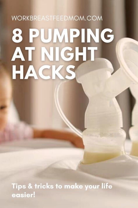 8 tried and true pumping at night hacks every new mom needs to know. Make your nights easier with these nighttime pumping hacks! #baby #breastfeeding #pumping #exclusivepumping Pump Breastmilk, Pumping Hacks, Pumping Milk, New Mom Needs, Storing Breastmilk, Pumping Tips, Pumping Bra, Hands Free Pumping Bra, Pumping Schedule