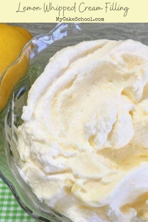 Delicious Lemon Whipped Cream Filling for Cakes and Cupcakes! Cream Filling For Cakes, Cake Cream Filling, Lemon Sour Cream Cake, Filling For Cakes, Valentines Cakes And Cupcakes, Whipped Cream Filling, Lemon Whipped Cream, Cream Filling Recipe, Cake Coconut