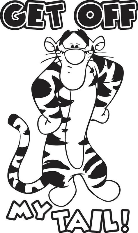 Winnie The Pooh Tigger Get Off My Tail Funny Cute Decal Sticker! FREE SHIPPING! Cricut Decals, Disney Decals, Funny Vinyl Decals, Winnie The Pooh Tigger, Cricut Explore Projects, Get Off Me, Disney Coloring Pages, Silhouette Cameo Projects, Cameo Projects