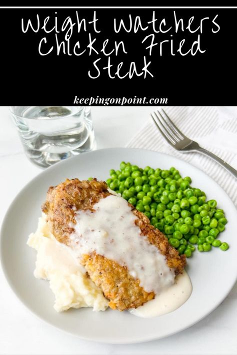 Ww Dinner Recipes For Family, High Protein Low Carb Recipes Dinner, Ww Dinners, Weight Watchers Food Points, 500 Calories Recipes, Chicken Fried Steak Recipe, Ww Dinner, Keeping On Point, Round Steak Recipes