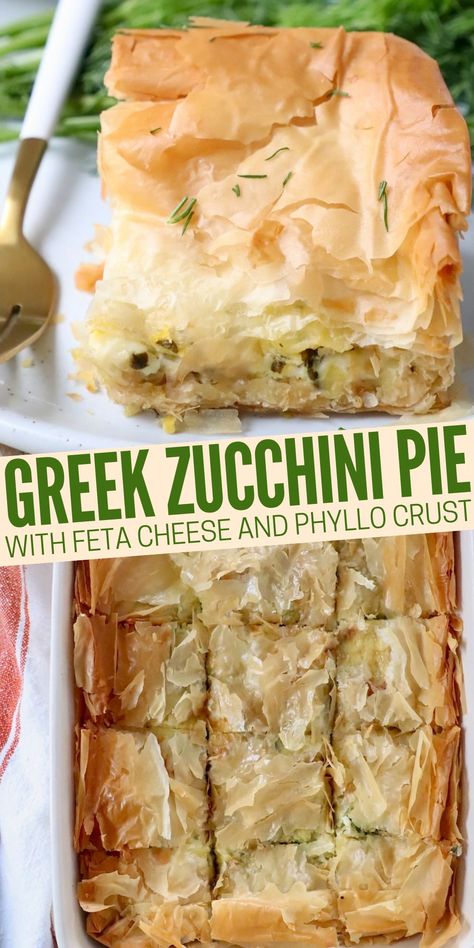 piece of zucchini pie on plate and zucchini pie with a phyllo crust cut into slices in a baking dish Eggs Feta, Zucchini Pie Recipes, Eating European, Greek Zucchini, Phyllo Dough Recipes, Phyllo Recipes, Zucchini Pie, Zucchini Feta, Greek Flavors