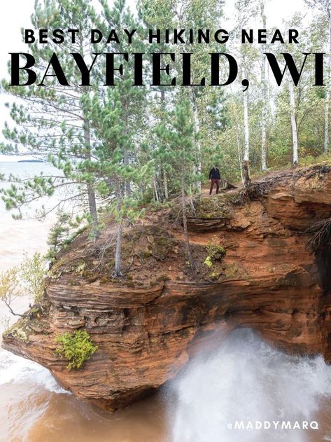 Text "best day hiking near Bayfield, WI" over image of hiker on a cliff at the Apostle Islands Sea Caves Lakeshore Trail, Bayfield, WI Madeline Island Wisconsin, Apostle Islands Wisconsin, Hiking Wisconsin, Wisconsin Waterfalls, Bayfield Wisconsin, Apostle Islands National Lakeshore, Wisconsin Vacation, Exploring Wisconsin, Hello Stranger