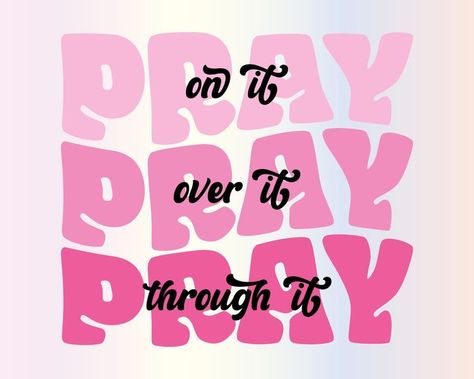 Pray Through It, Cute Bible Verses, Pray On It, It Svg, Christian Quotes Wallpaper, Cute Bibles, Bible Quotes Wallpaper, Christian Quotes God, Faith Svg