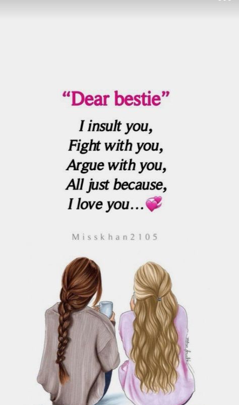 Best Friend Forever, My Dearest, Miss Her, I Miss Her, My Bestie, Best Friend