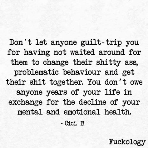 Fuckology on Instagram: “@fuckologyofficial” Guilt Trip Quotes, Guilt Quotes, Trip Quotes, Behavior Quotes, Guilt Trips, Stand Up For Yourself, October 21, Relationship Rules, Mental And Emotional Health