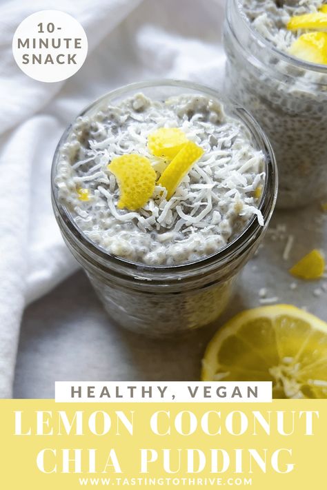 Lemon Coconut Chia Pudding - Lauren McNeill, RD, MPH Lemon Chia Pudding, Chia Pudding Coconut Milk, Easy Vegan Snack, Healthy Chia Pudding, Chia Pudding Recipe, Coconut Chia Pudding, Vegan Summer Recipes, Vegan Breakfast Easy, Coconut Chia