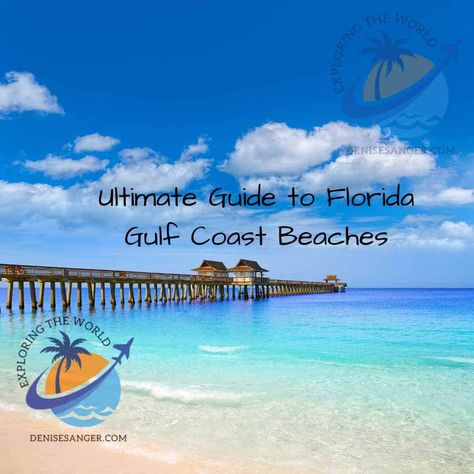 Ultimate Guide To Florida Gulf Coast Beaches: https://denisesanger.com/ultimate-guide-to-florida-gulf-coast-beaches/ Best Florida Vacations, Florida Gulf Coast Beaches, Sanibel Island Beaches, Marco Island Beach, Best Family Beaches, Florida Beaches Vacation, Gulf Coast Beaches, Florida Gulf Coast, Naples Beach