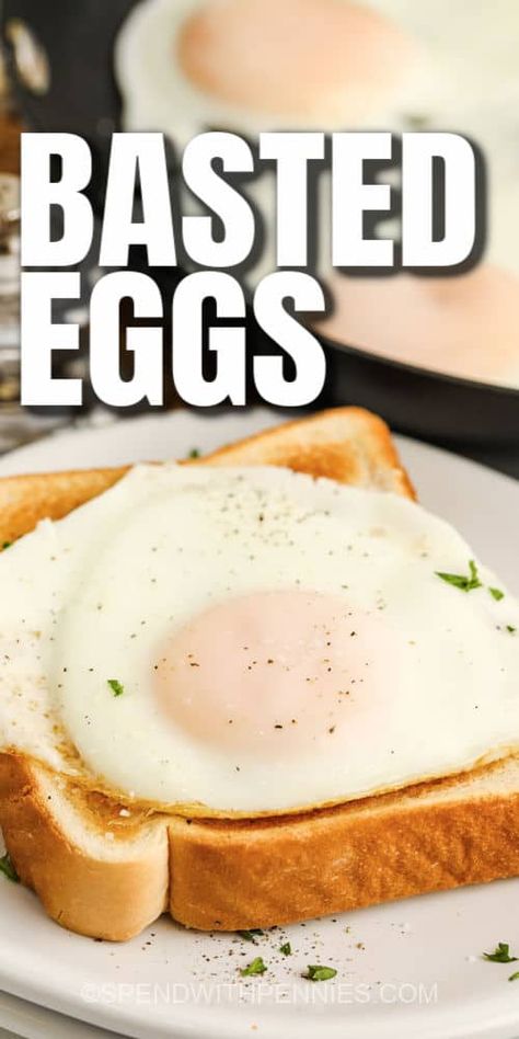 Basted Eggs How To Make, Basted Eggs, Poached Egg Recipe, Homemade Breakfast Sausage, Ways To Cook Eggs, Cook Eggs, Eggs Breakfast, Lunch Appetizers, Egg Recipes For Breakfast