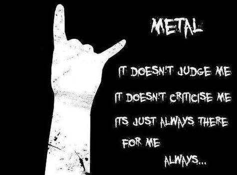 Metalhead Quotes, Metal Problems, Metal Music Quotes, Metal Quotes, Metal Lyrics, Metal Quote, Metal Meme, Musical Band, Heavy Metal Music