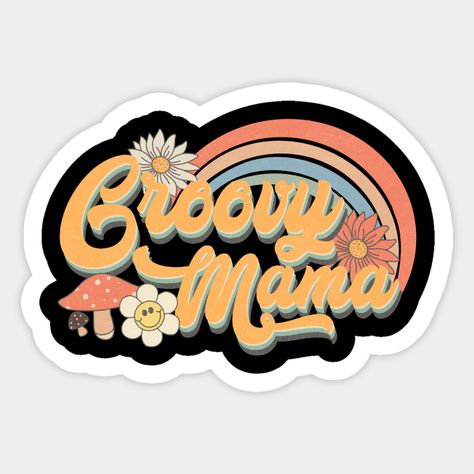 Retro Groovy Mama -- Choose from our vast selection of stickers to match with your favorite design to make the perfect customized sticker/decal. Perfect to put on water bottles, laptops, hard hats, and car windows. Everything from favorite TV show stickers to funny stickers. For men, women, boys, and girls. Groovy Mama, Retro Groovy, Hard Hats, Car Windows, Funny Stickers, Custom Stickers, Favorite Tv Shows, Water Bottles, Tv Shows