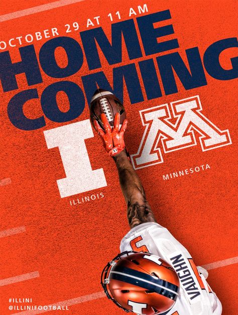 Illini Football on Twitter: "106th @Illinois_Alma Homecoming game time has been set by B1G   #Illini vs. @GopherFootball | 11am CT | TV TBA https://t.co/21vJ4nVubj" Homecoming Graphic Design, Athletic Graphics, Illinois Football, Homecoming Football, Football Graphics, Homecoming Games, Game Time, Sports Photography, College Football