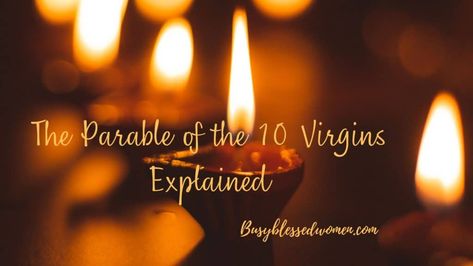 Read the Parable of the 10 virgins explained to understand the analogies Jesus used to help us understand His return. Parable Of The 10 Virgins, Jewish Customs, Small Group Bible Studies, Worship Jesus, Prayer Service, Mount Of Olives, Matthew 25, Jesus Return, Christian Woman