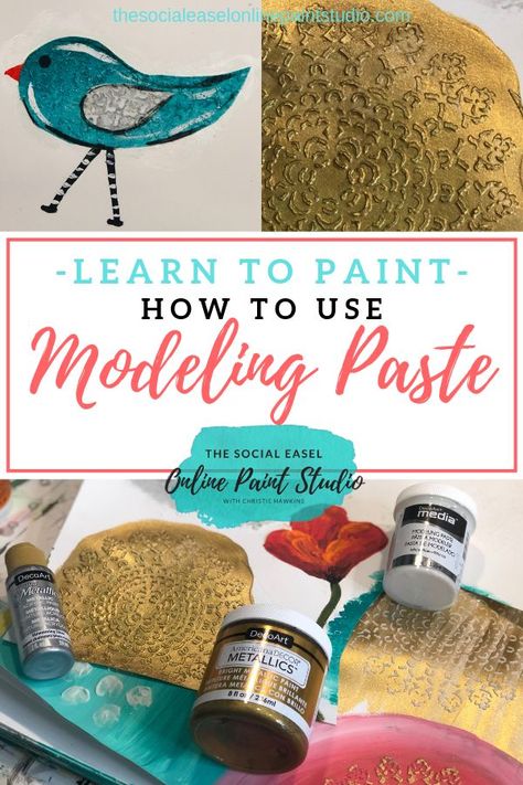 Get Creative with Christie Hawkins and Learn how to use modeling paste in your Acrylic Painting. VIDEO TUTORIAL #thesocialeasel #thesocialeaselonlinepaintstudio #crafts #diy  #learntopaint  | Modeling Paste | Modeling Paste Acrylic Painting on Canvas | Modeling Paste Techniques | Learn How to Use Modeling Paste | Acrylic Painting Step-by-Step Video Tutorials | Art Lessons | Beginners Guide To Modeling Paste | Learn to Paint for Beginners | Modeling Paste with Stencils | Diy Mixed Media Art, Social Easel, Paint For Beginners, Tutorials Art, Paint Studio, Art Mediums, Painting Video, Modeling Paste, Art Journal Techniques