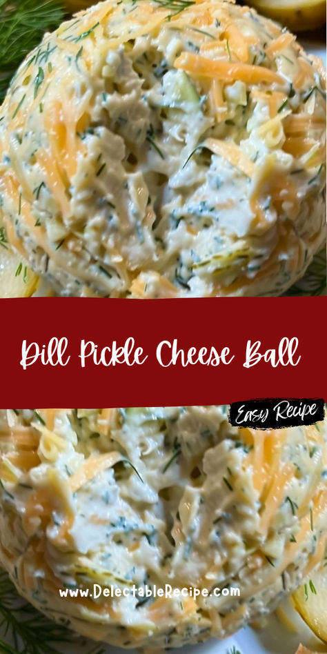 Dill Pickle Ball, Dill Pickle Balls, Pickle Cream Cheese Balls, Summer Cheese Ball Recipes, Dill Cheese Ball, Dill Pickle Cheese Ball, Pickle Cheese Ball, Mini Pickles, Cheese Ball Recipes Easy