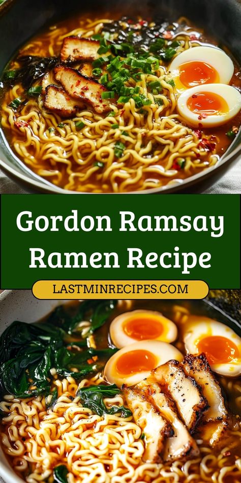 Gordon Ramsay Ramen Recipe A hearty and gourmet ramen dish made with rich broth, fresh vegetables, tender noodles, and a perfectly soft-boiled egg. Inspired by Gordon Ramsay's culinary finesse.  Ingredients:  4 cups chicken broth 8 oz ramen noodles 1 egg, soft-boiled Rich, flavorful, and satisfying—this ramen recipe takes your noodle game to the next level! Recipes Ramen Noodles, Creamy Ramen Recipe, Ramen Authentic, Gourmet Ramen, Last Minute Recipes, Ramen Egg Recipe, Top Ramen Recipes, Ramen Dish, Chicken Ramen Noodle Recipes