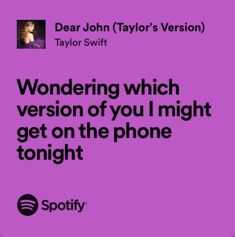 Dear John Lyrics, Dear John Taylor Swift, Taylor Core, Taylor Swift Song Lyrics, Music Girl, Music Nerd, Taylor Lyrics, Swift Lyrics, John Taylor