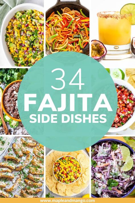 Side Dishes For Fajitas! Wondering what to serve with fajitas? Whether you are having friends over, hosting a Cinco de Mayo party or perhaps just simply want to stretch out a weeknight family dinner, here are 30+ easy and delicious sides to pair with your favorite fajita recipe! | www.mapleandmango.com Side Dishes For Fajitas, Fajita Sides, Fajita Side Dishes, Mexican Fajitas, Weeknight Family Dinner, Taco Side Dishes, Fajita Tacos, Mexican Side Dishes, Taco Dinner