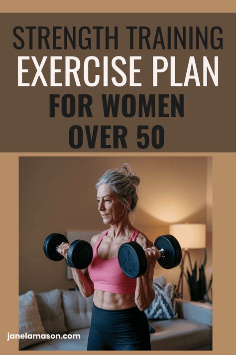 Strength Training for Women Over 50: Get Stronger Now Exercise With Weights For Beginners, Beginner Weights For Women, Targeted Workouts For Women, Strength Program For Women, Senior Weight Training Over 50, Over 40 Strength Training For Women, Exercise For Strength For Women, Women Weight Training Plan, Resistance Exercises For Women At Home