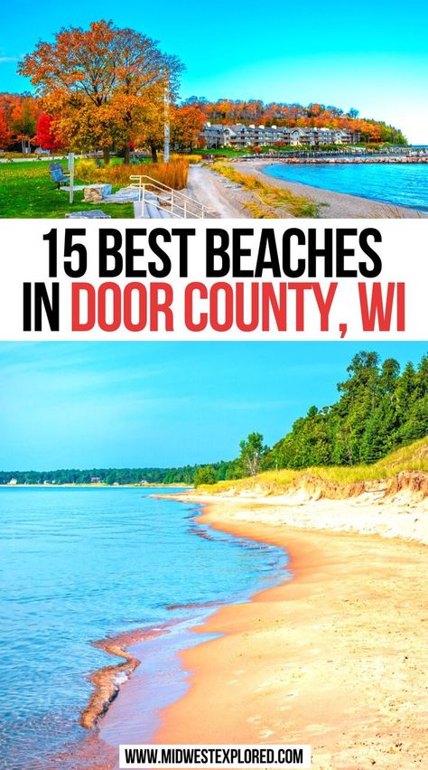 15 Best Beaches in Door County, WI Wisconsin Beaches, Michigan Camping, Wisconsin Vacation, Exploring Wisconsin, Travel Wisconsin, Door County Wi, Door County Wisconsin, Sturgeon Bay, Wisconsin Travel