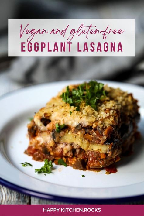 This vegan eggplant lasagna is a hearty yet healthy gluten-free dish full of flavor and nutrients and is just perfect for a family dinner. | happykitchen.rocks Family Dinner Meal Prep, Vegan Eggplant Lasagna, Vegan Eggplant Recipes, Vegan Eggplant, Eggplant Lasagna, Vegetarian Main Course, Vegan Keto Recipes, Tempeh Recipes, Vegan Lasagna