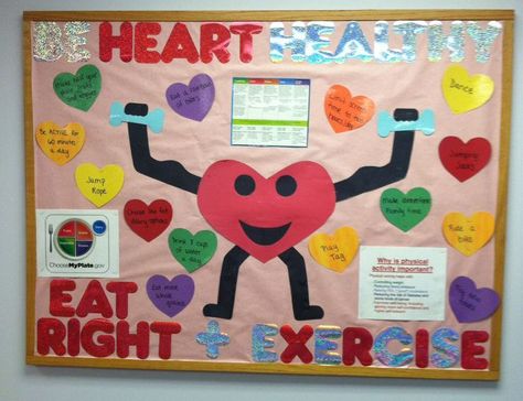 Heart Health Bulletin Board Ideas, Heart Healthy Bulletin Board Ideas, Exercise Bulletin Board, Exercise Bulletin Board Ideas, Heart Month Bulletin Board, Heart Bulletin Board Ideas, February Bulletin Board Ideas, Cafeteria Bulletin Boards, Nutrition Bulletin Boards