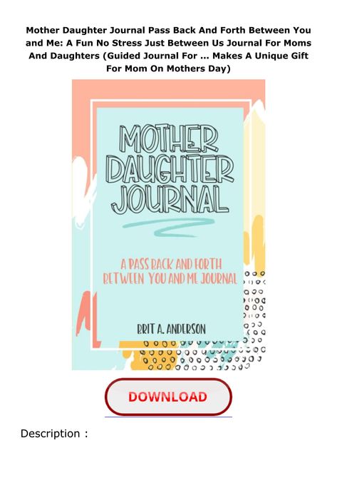 Download Mother Daughter Journal Pass Back And Forth Between You and Me: A Fun No Stress Just Betwee Mother Daughter Journal, Moms And Daughters, Unique Gifts For Mom, Word Search Puzzles, All In The Family, Drawing Prompt, Guided Journal, Between Us, Creative Activities