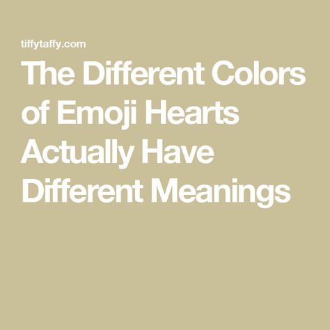 The Different Colors of Emoji Hearts Actually Have Different Meanings Heart Color Meanings Emoji, Black Heart Meaning, Heart Emoji Meanings, Purple Heart Meaning, White Heart Emoji, Heart Shaped Chocolate, Orange Heart, Emoji Love, Different Meaning