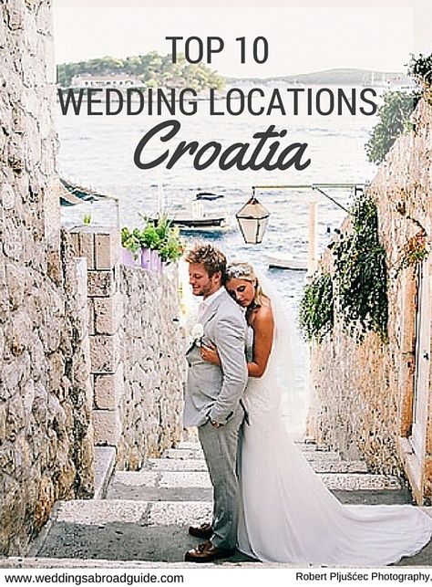 Croatian Wedding, Winter Wedding Destinations, Croatia Wedding, Weddings Abroad, Beach Wedding Centerpieces, Beach Theme Wedding Invitations, Wedding To Do List, Low Cost Wedding, Cheap Wedding Venues