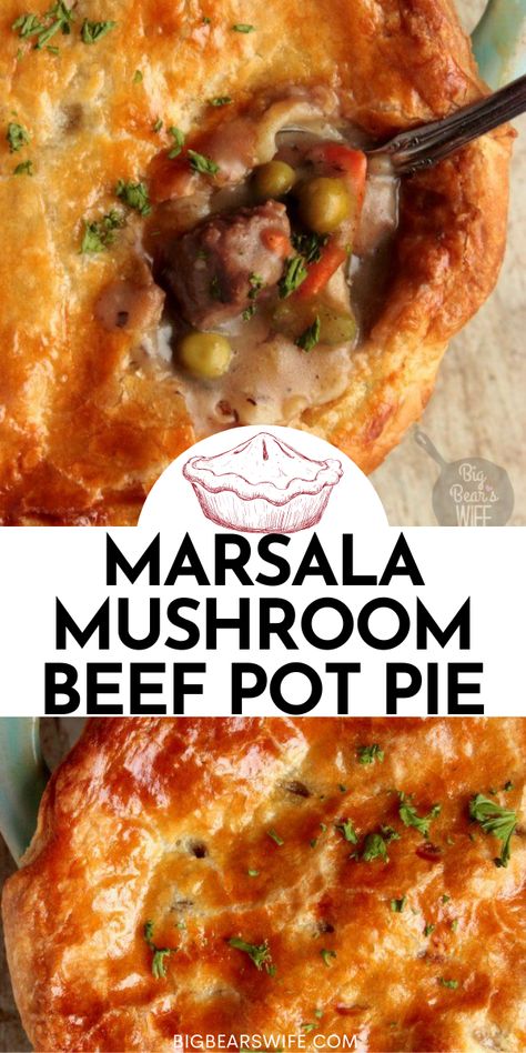 Beef And Mushroom Pie, Beef Pot Pie Recipe, Farmhouse Cooking, Marsala Mushrooms, Beef Pot Pie, Veggie Fritters, Beef Pot Pies, Pot Pie Recipe, Beef Casserole Recipes