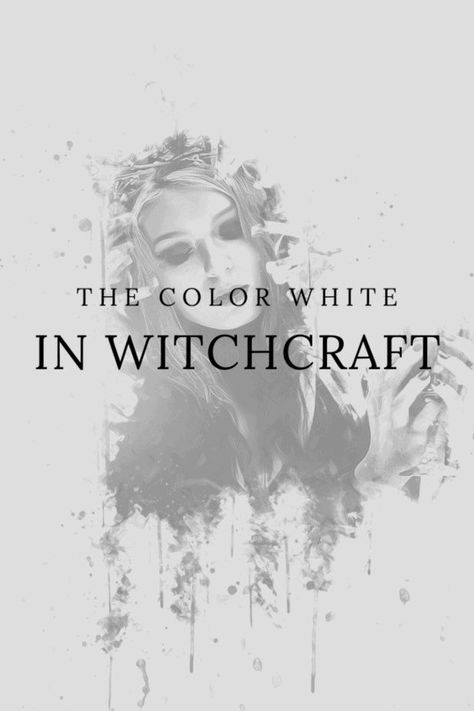 White Witch Decor, White Witch Aesthetic, Witch Protection Symbols, Weather Magic, Minimalist Witch, Beginners Witchcraft, Witchcraft Meaning, Color Magick, White Witchcraft