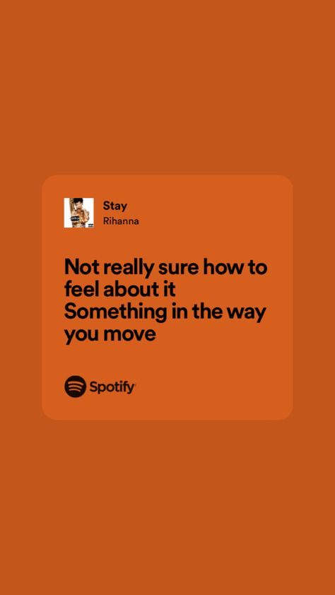 Stay Rihanna Lyrics, Stay Rihanna, Rihanna Lyrics, Stay Lyrics, Lyric Aesthetic, Rihanna Song, Irish Jig, Wallpaper Notebook, Something In The Way