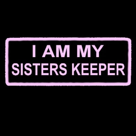 always looking out for my sisters. Ask me how you canmake $1,000.00 in 90 days for just $25.00 http://go.youravon.com/3379nd My Sisters Keeper Quotes, I Am My Sisters Keeper, Keeper Quotes, My Sister's Keeper, Sisters Keeper, Sisterhood Quotes, Sister Keeper, My Sisters Keeper, Biker Stuff