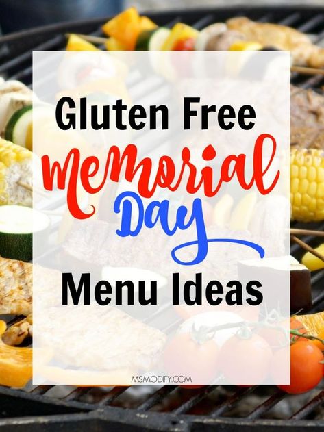 Memorial Day Menu Ideas, Memorial Day Food, Memorial Day Foods, Gluten Free Menu, Best Gluten Free, Balanced Living, Delicious Gluten Free Recipes, Best Gluten Free Recipes, Gluten Free Eating