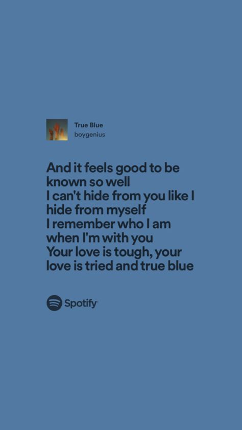 True Blue Lyrics, Blue Lyrics, Favorite Lyrics, True Blue, Song Lyrics, Feel Good, Songs, Feelings, Blue