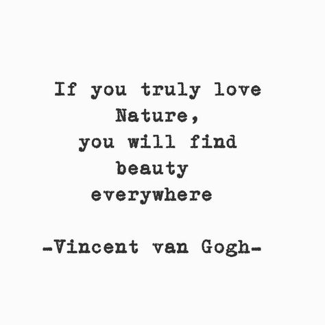 Beauty Quote, Nature Journal, Nature Quotes, Nature Girl, Find Beauty, Walking In Nature, Architectural Design, Poetry Quotes, Birthday Quotes