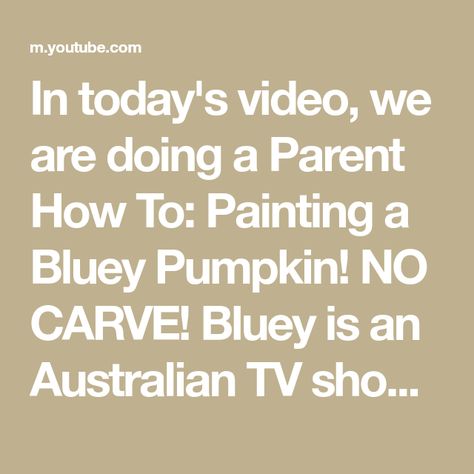 In today's video, we are doing a Parent How To: Painting a Bluey Pumpkin! NO CARVE! Bluey is an Australian TV show that is now available in the states on Disney Junior! Season 2 has just been released! Some of our favorites season 1 episodes are: Keepy Uppy, Grannies, Camping, Chickenrat, Hotel, and Takeaway. Does your child love the hit Disney Jr show, Bluey? Here is a quick time-lapse of painting Bluey. Bingo will be in Part 2 of this video! 🎃 BLUEY PUMPKIN: https://youtu.be/mj4OCweDKQw ... Painting Time Lapse, Disney Jr, Bluey And Bingo, Bluey Bingo, Pumpkin Painting, Halloween Painting, Disney Junior, Painted Pumpkins, Child Love