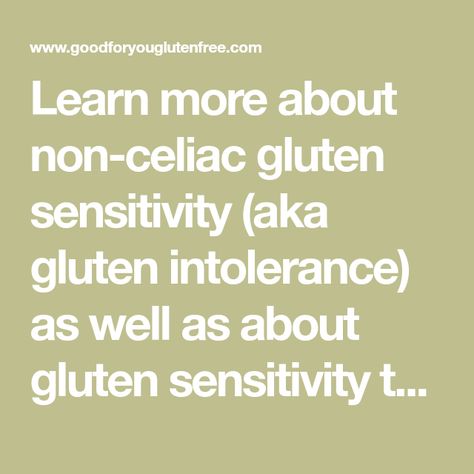 Learn more about non-celiac gluten sensitivity (aka gluten intolerance) as well as about gluten sensitivity testing methods available today. What Is Gluten Intolerance, Symptoms Of Gluten Intolerance, Gluten Sensitivity Symptoms, Gluten Intolerance Symptoms, High Fodmap Foods, What Is Gluten, Coeliac Disease, Turmeric Health, Gluten Sensitivity