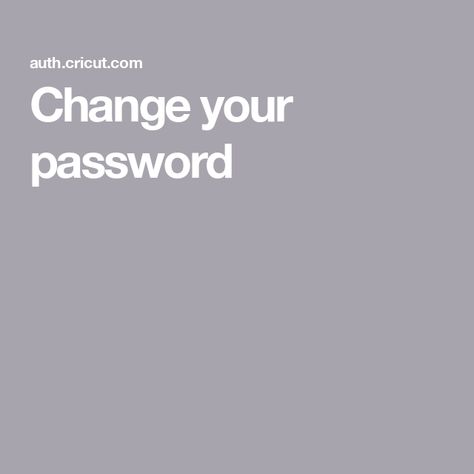 Change your password You Changed