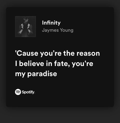 Cause Your The Reason I Believe In Fate, Cause You're The Reason I Believe In Fate, Cause I Love You For Infinity, Infinity Song Lyrics, Paradise Song, Infinity Song, Infinity Music, Circle Mehndi, Mood Lifters