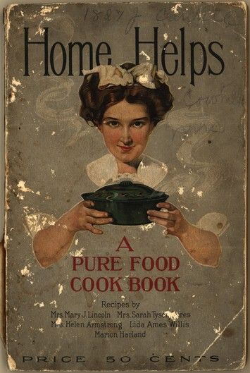 Home Helps: A Pure Food Cook Book [Emergence of Advertising in America: 1850-1920] Vintage Cooking, Cook Books, Cookery Books, Vintage Book Covers, Old Fashioned Recipes, Pureed Food Recipes, Retro Recipes, Vintage Cookbooks, Old Recipes