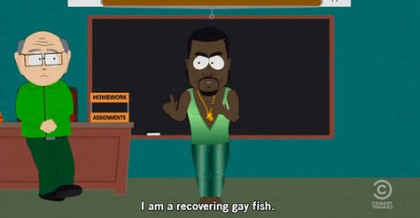 recovering gay fish Kanye West Video, Kanye West And Kim Kardashian, South Park Creators, Kanye West And Kim, Gay Fish, Shaquille O'neal, Mac Miller, Futurama, Aquaman