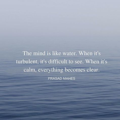 Clear your mind and everything will be ...well ... clear. Water Quotes Inspirational Short, Hello Quotes, Short Positive Quotes, Happy Motivation, Motivation Positive, Inspiring Photography, Motiverende Quotes, Yoga Exercises, Memorable Quotes