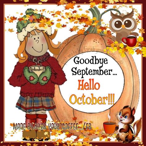 Goodbye September...Hello October!!! october hello october october quotes goodbye september hello october october images october pics october image quotes Goodbye September Hello October, Bye September, October Memes, Hello October Images, Goodbye September, September Hello, October Images, October Pictures, September Images