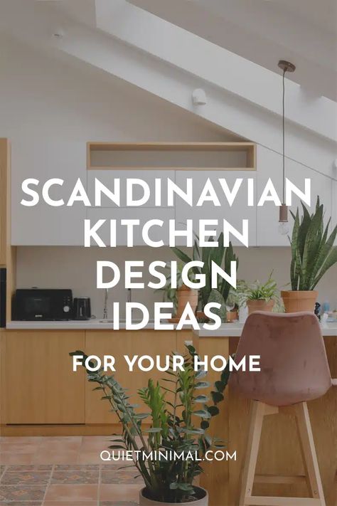 Unlock Scandi Charm: 9 Kitchen Design Secrets Inside! - Quiet Minimal Scandanavian Interiors, Scandinavian Kitchens, Scandi Kitchen, Scandinavian Kitchen Design, Nordic Furniture, Scandinavian Interiors, Recessed Ceiling Lights, Cozy Design, Earthy Color Palette