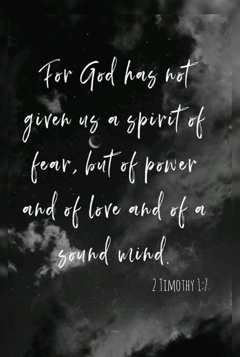 Floating Free For God Did Not Give Us A Spirit Of Fear, For God Has Not Given A Spirit Of Fear, Prayer Room Ideas, Mighty To Save, 2 Timothy 1 7, Christian Affirmations, Spirit Of Fear, Sound Mind, Black And White Love