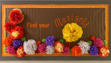 Find Your Marigold, The Poem, Floral Theme, Wall Ideas, Grade 2, Bulletin Boards, Bulletin Board, Counseling, Flower Decorations