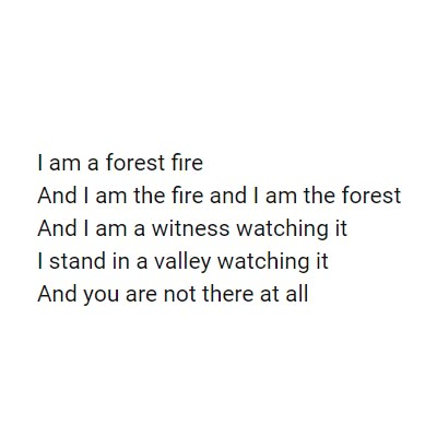 I Am A Forest Fire Mitski, Jacob Seed Aesthetic, Fire Poetry, Poetic Phrases, Wednesday Aesthetic, The Modern Prometheus, Dragon Age Inquisition, Forest Fire, Look At The Stars